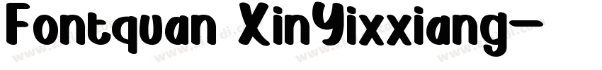 Fontquan XinYixxiang字体转换